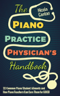 The Piano Practice Physician'S Handbook - Preview