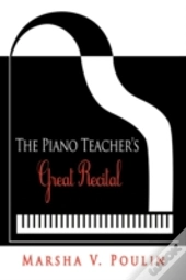 The Piano Teacher'S Great Recital