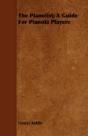 The Pianolist; A Guide For Pianola Playe - Preview