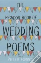 The Picador Book Of Wedding Poems