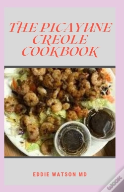 Capa do artigo The Picayune Creole Cookbook