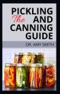The Pickling And Canning Guide - Preview