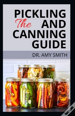 Capa do artigo The Pickling And Canning Guide