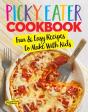 The Picky Eater Cookbook - Preview