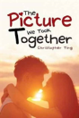 The Picture We Took Together - Preview