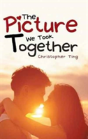 The Picture We Took Together - Preview