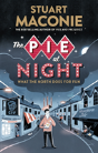 The Pie At Night - Preview