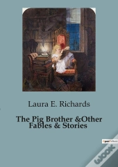 The Pig Brother Other Fables Stories