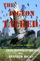 The Pigeon Talked