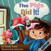 The Pigs Did It!
