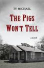 The Pigs Won'T Tell - Preview