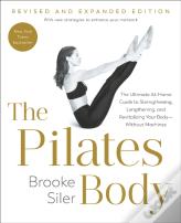 The Pilates Body, Revised And Expanded Edition