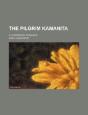 The Pilgrim Kamanita; A Legendary Romanc - Preview