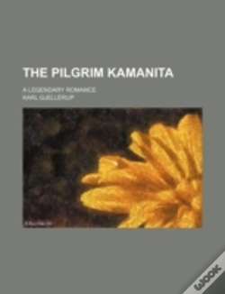 Capa do artigo The Pilgrim Kamanita; A Legendary Romanc