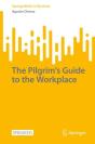 The Pilgrimâ€™S Guide To The Workplace - Preview
