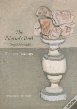 Capa do artigo The Pilgrim'S Bowl (Giorgio Morandi)