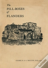 The Pill-Boxes Of Flanders