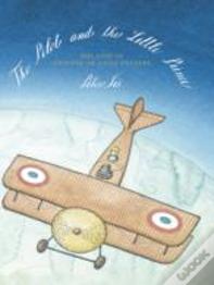 The Pilot And The Little Prince
