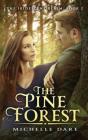 The Pine Forest - Preview