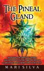 The Pineal Gland - Preview