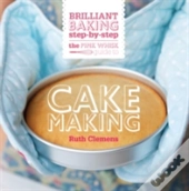 The Pink Whisk Brilliant Baking Step-By-Step Cake Making
