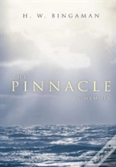 The Pinnacle: A Memoir