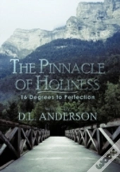 The Pinnacle Of Holiness: 16 Degrees To
