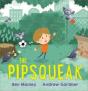 The Pipsqueak - Preview