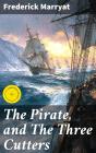 The Pirate, And The Three Cutters - Preview
