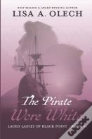 The Pirate Wore White