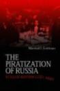 The Piratization Of Russia - Preview