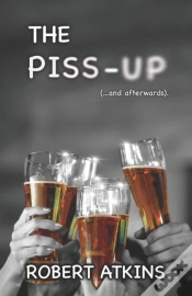 Capa do artigo The Piss-Up (...And Afterwards).