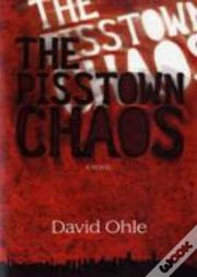 The Pisstown Chaos