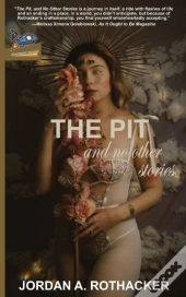 The Pit And No Other Stories