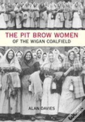 Capa do artigo The Pit Brow Women Of Wigan Coalfield