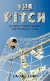 The Pitch: Business Lessons Learned On T