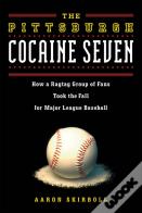 The Pittsburgh Cocaine Seven
