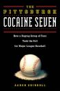 The Pittsburgh Cocaine Seven - Preview