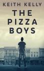 The Pizza Boys - Preview