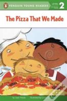 The Pizza That We Made
