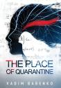 The Place Of Quarantine - Preview