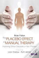 The Placebo Effect In Manual Therapy