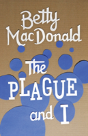 The Plague And I - Preview