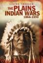 The Plains Indian Wars, 1864-1890 - Preview