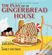 The Plan For The Gingerbread House