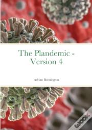 The Plandemic - Version 4