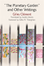 "The Planetary Garden" And Other Writings - Preview