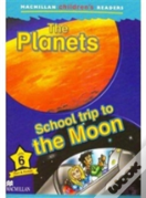 The Planets - School Trip to the Moon