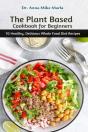 The Plant Based Cookbook For Beginners - Preview