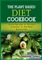 The Plant Based Diet Cookbook - Preview